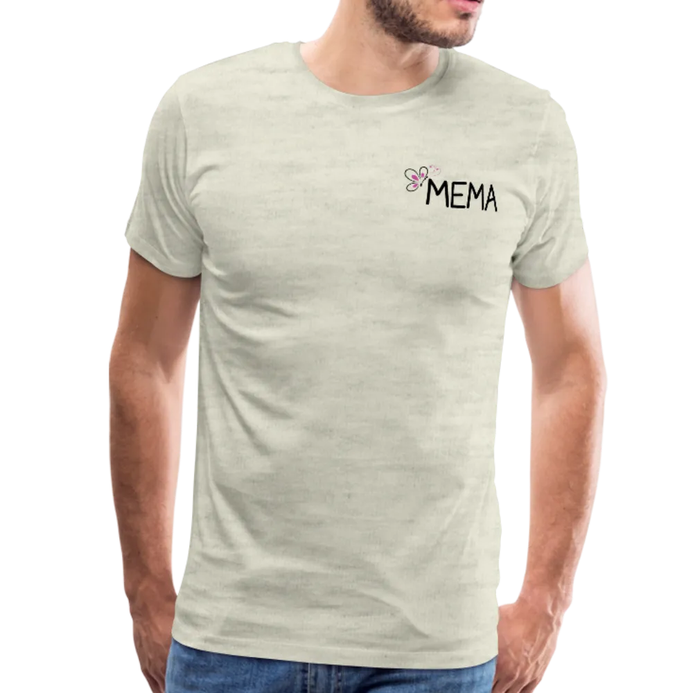 Being a Mema Makes My Life Complete Men's Premium T-Shirt (CK1536)