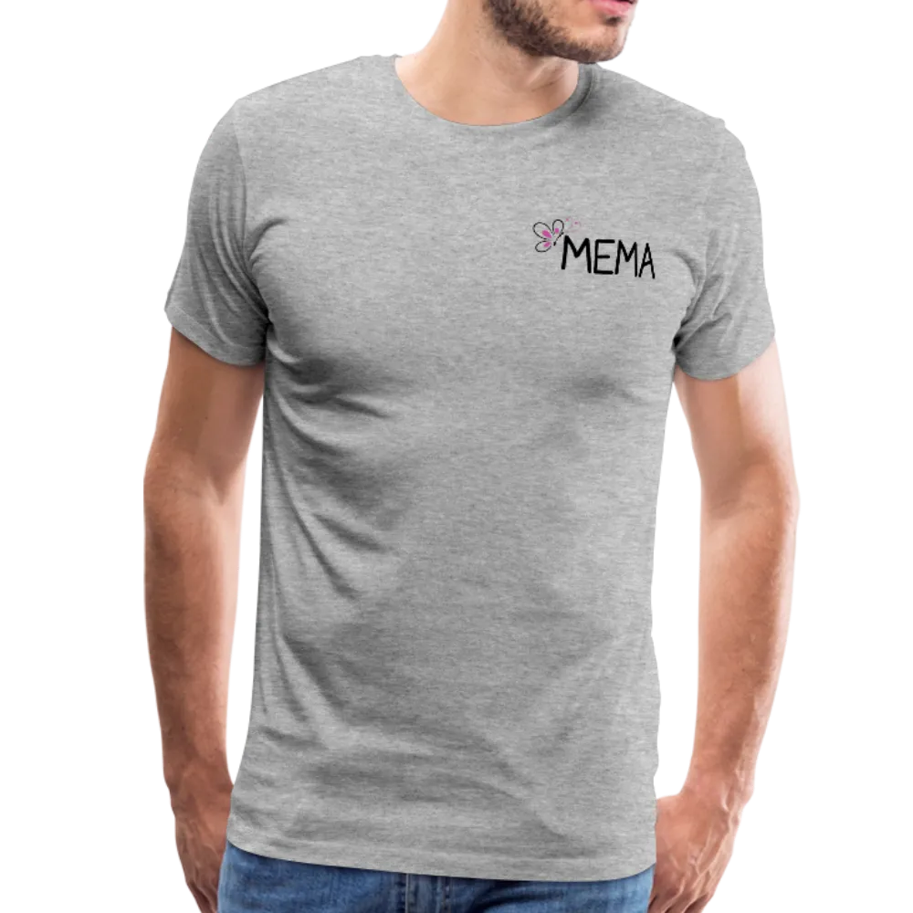 Being a Mema Makes My Life Complete Men's Premium T-Shirt (CK1536)