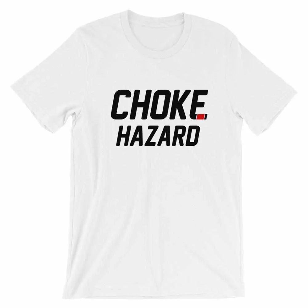 Choke Hazard T-Shirt