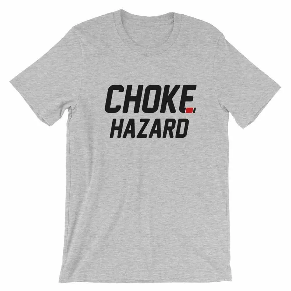 Choke Hazard T-Shirt
