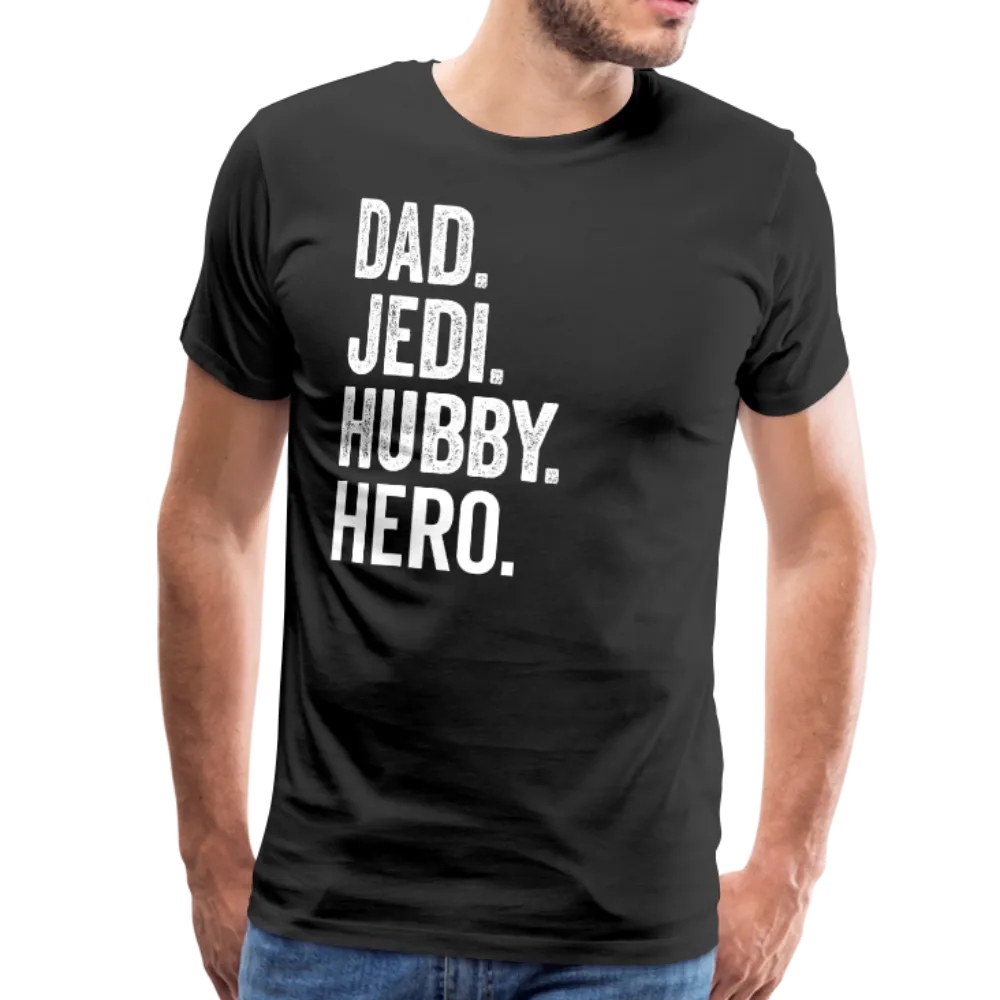 Dad Jedi Hubby Hero Men's Premium T-Shirt