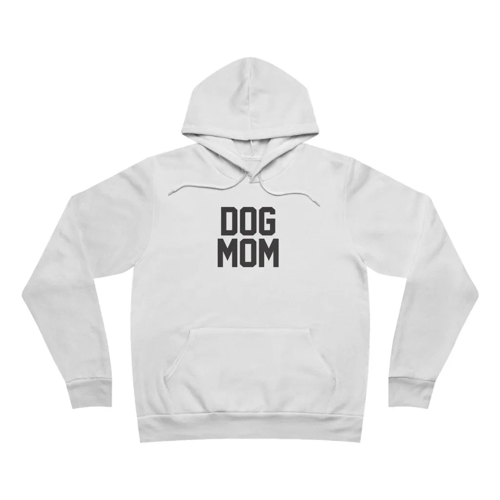 Dog Mom Hoodie