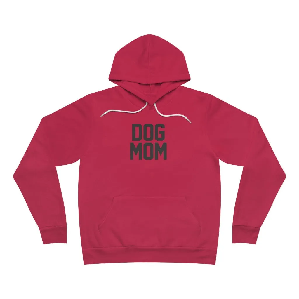 Dog Mom Hoodie
