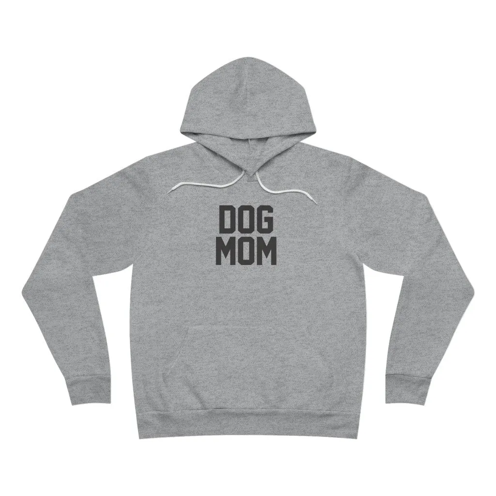 Dog Mom Hoodie