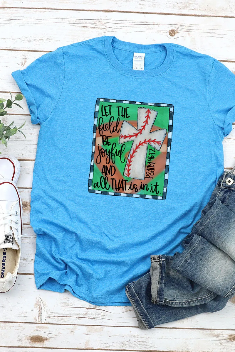 Field Be Joyful Baseball Softstyle Adult T-Shirt