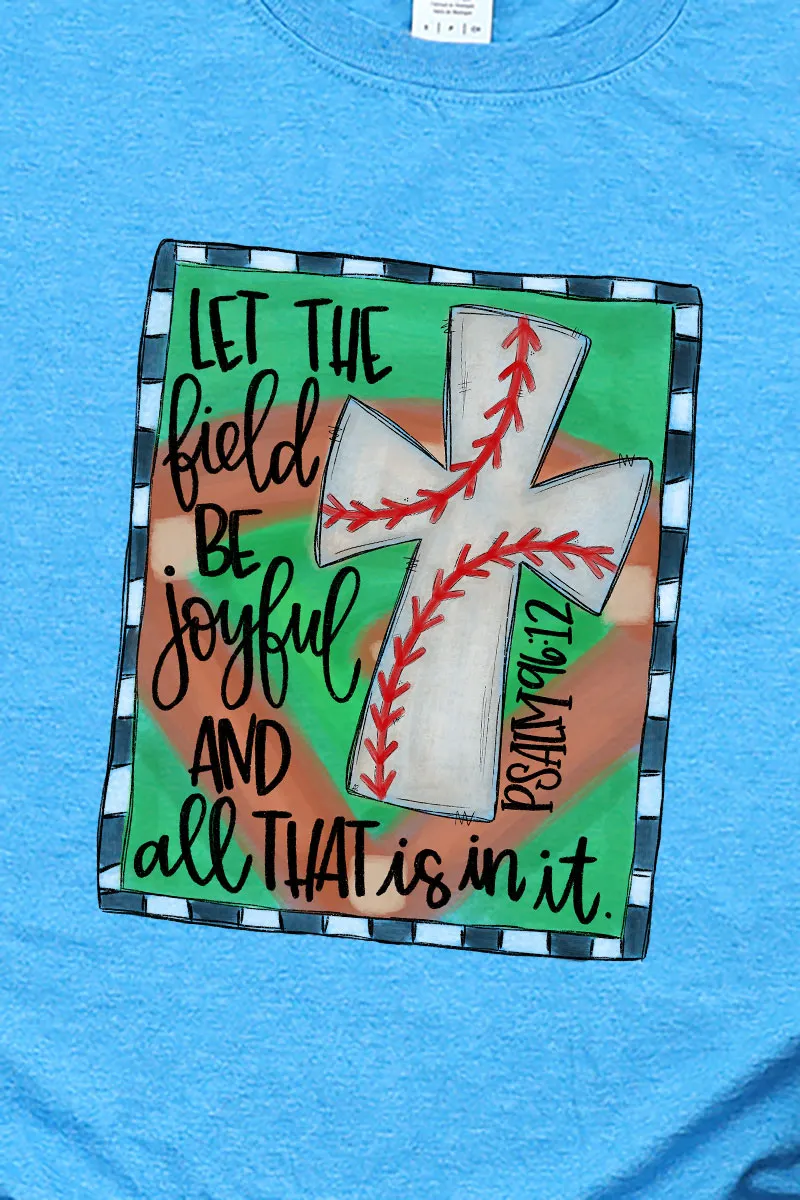 Field Be Joyful Baseball Softstyle Adult T-Shirt