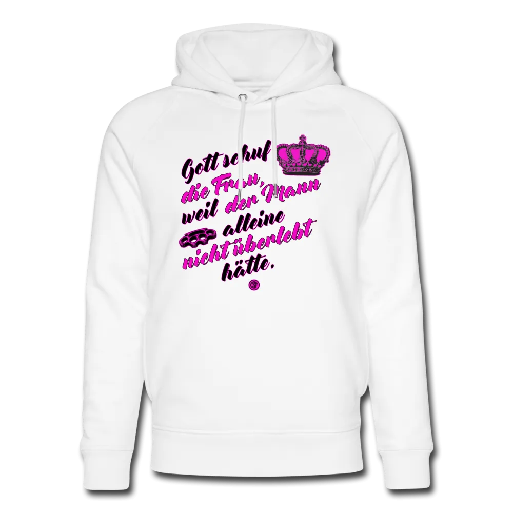 Gott schuf die Frau weil der Mann alleine... - Bio-Hoodie von Stanley & Stella