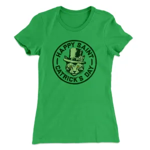 Happy Saint Catrick's Day Women's T-Shirt