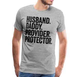 Husband Daddy Provider Protector Men's Premium T-Shirt (CK1870)