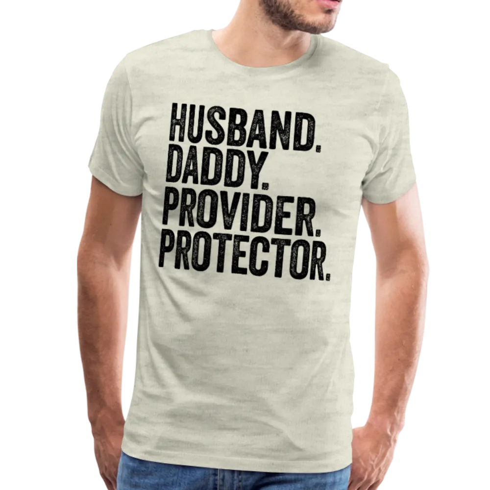 Husband Daddy Provider Protector Men's Premium T-Shirt (CK1870)