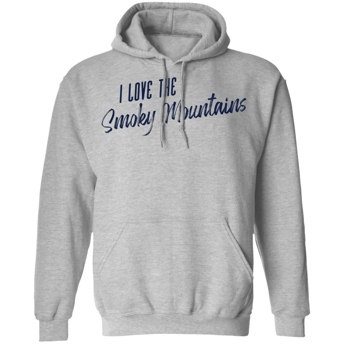 I Love the Smoky Mountains - Pullover Hoodie