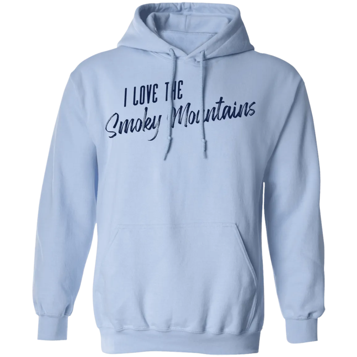 I Love the Smoky Mountains - Pullover Hoodie