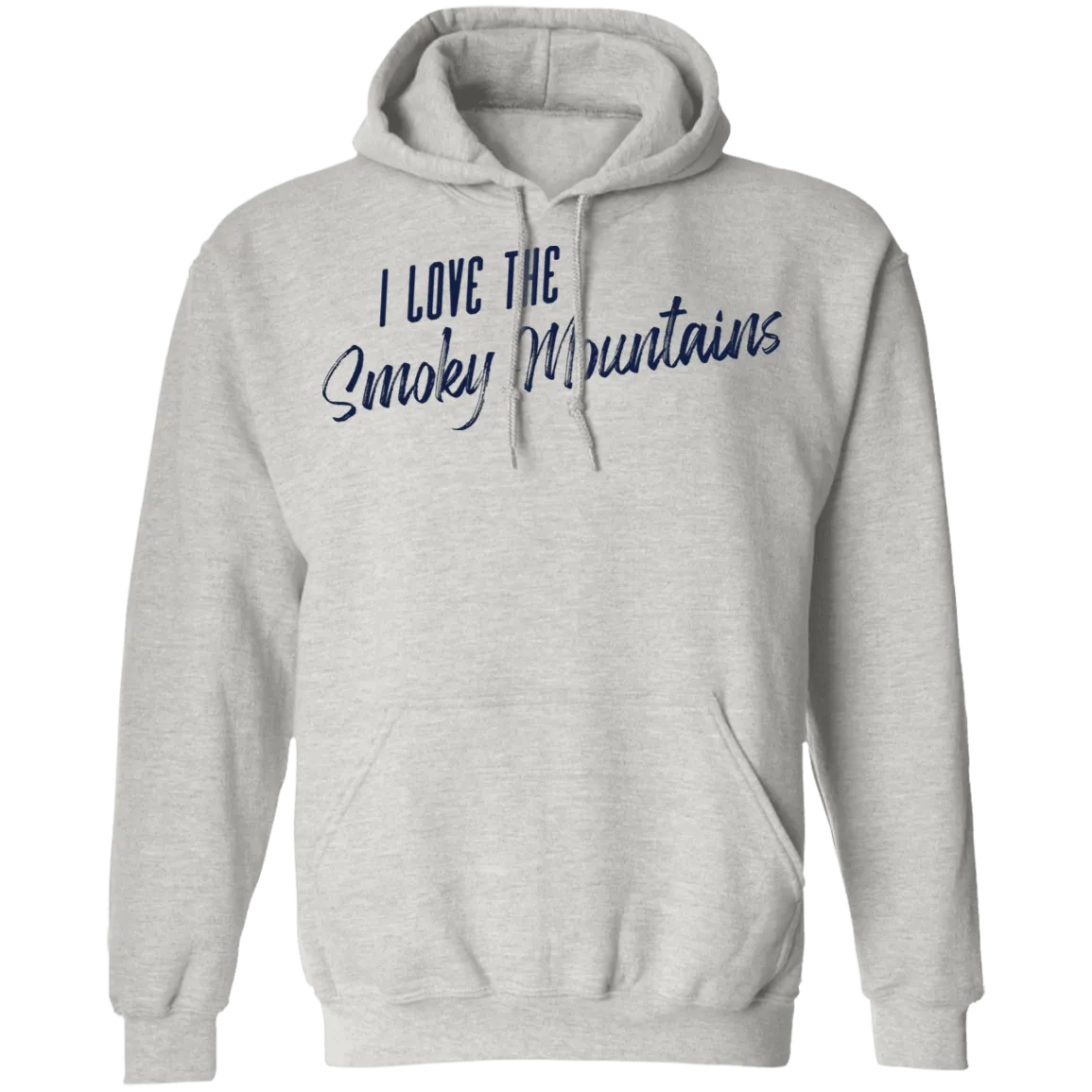I Love the Smoky Mountains - Pullover Hoodie