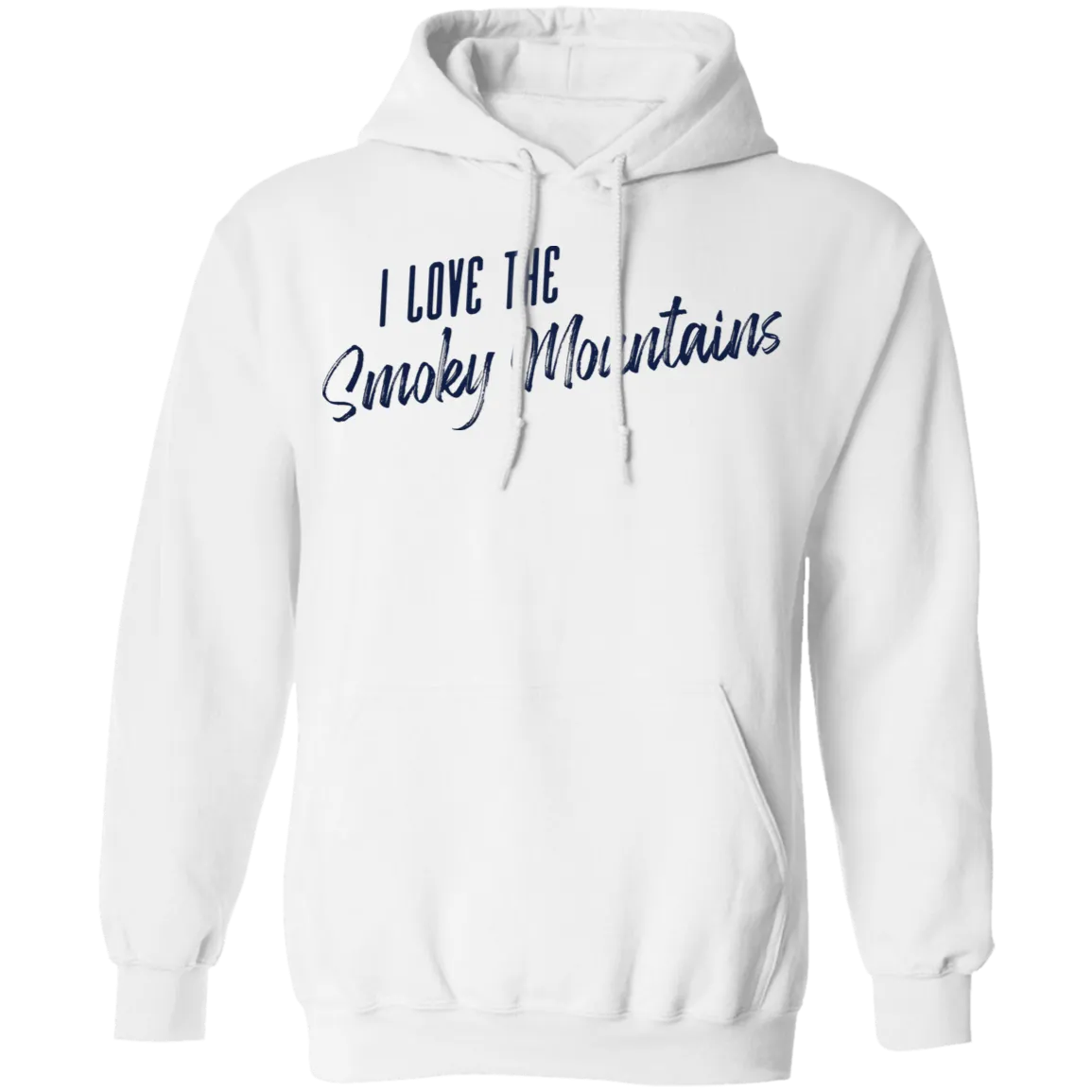 I Love the Smoky Mountains - Pullover Hoodie