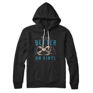 It Was Better on Vinyl Hoodie
