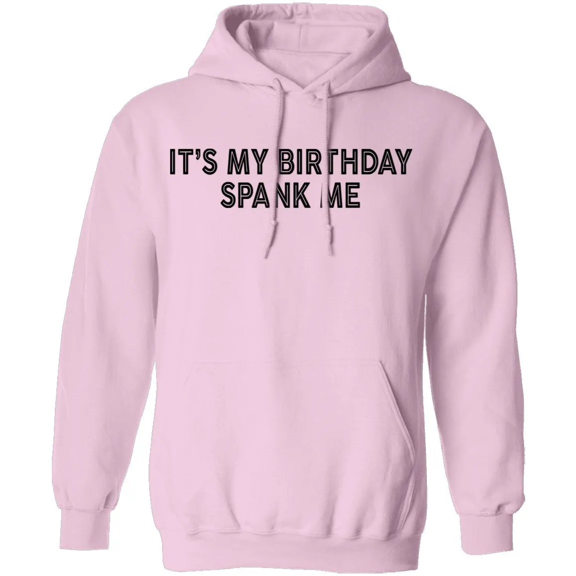 IT's My Birthday Spank Me T-Shirt