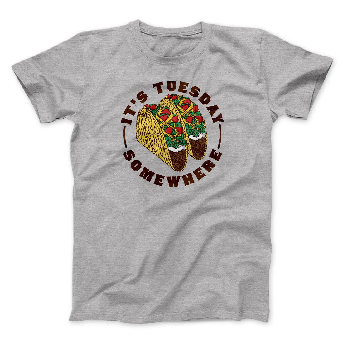 It's Tuesday Somewhere Men/Unisex T-Shirt