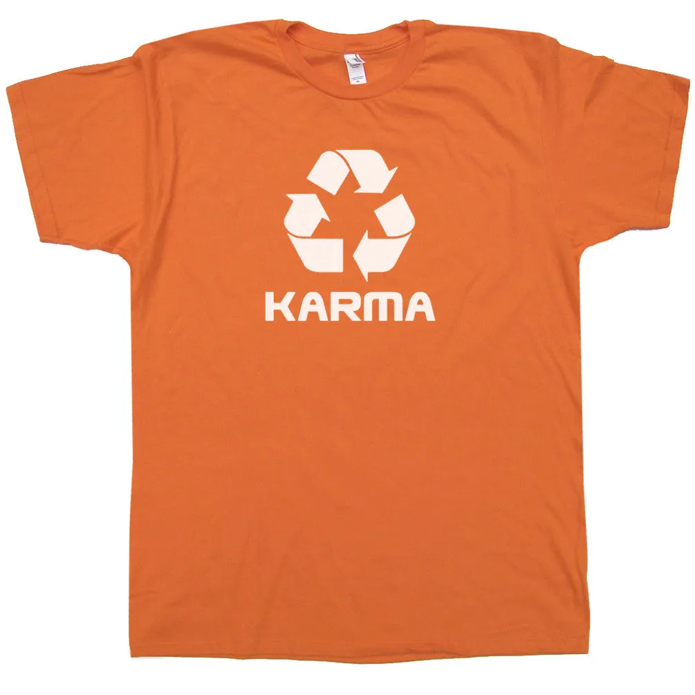 Karma T Shirt Recycle Logo Shirt Cool Yoga Shirt Saying Buddha Quote Shirt