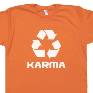 Karma T Shirt Recycle Logo Shirt Cool Yoga Shirt Saying Buddha Quote Shirt