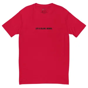 LIFE IS CALLING. ANSWER. - Life League Gear - Short Sleeve T-shirt - White