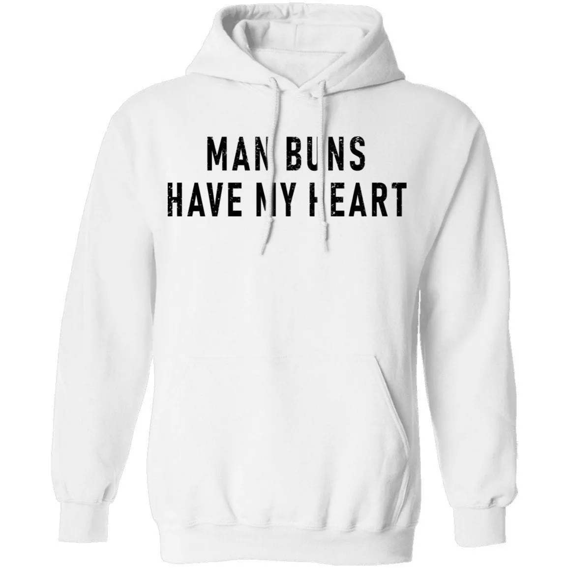 Man Buns Have My Heart T-Shirt