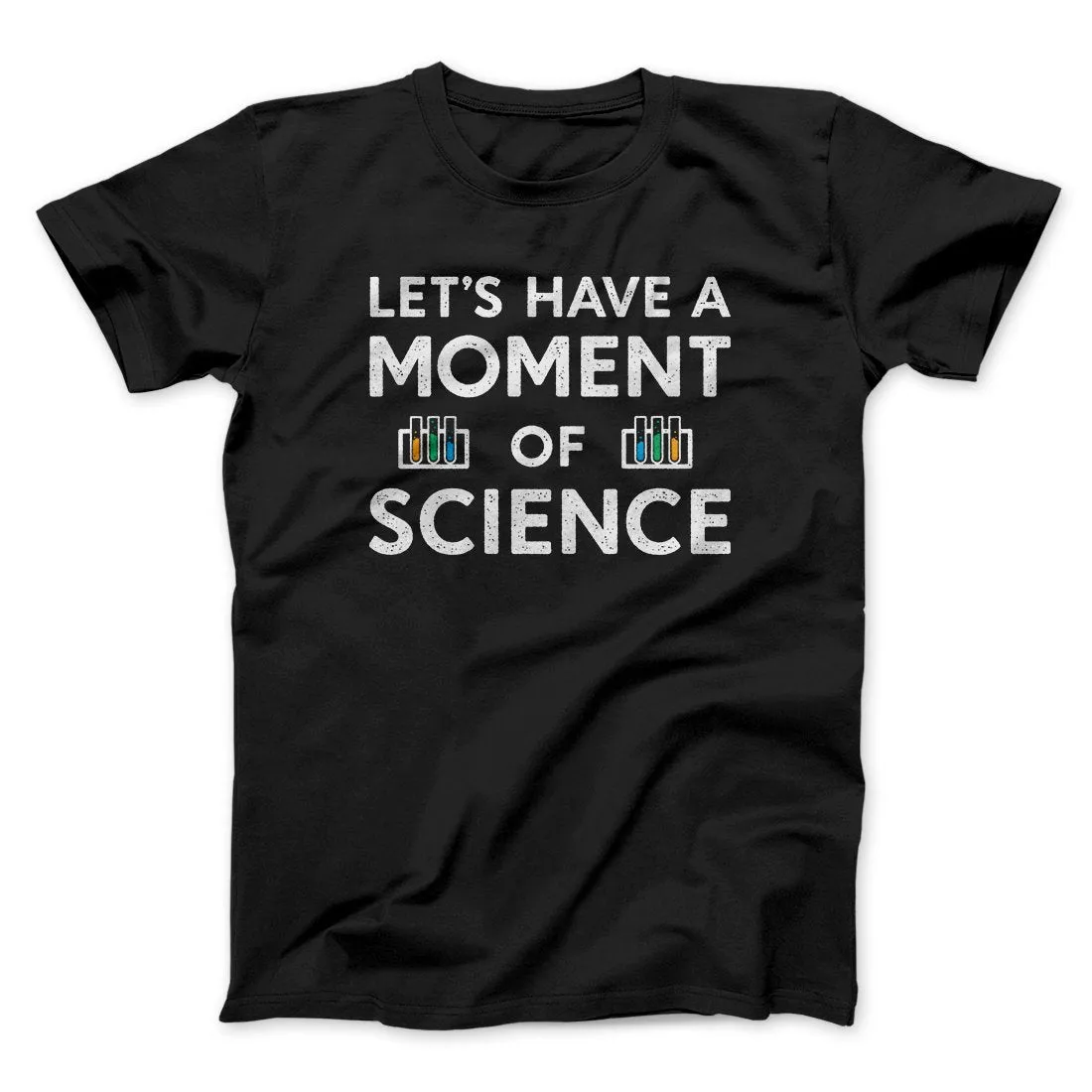 Moment Of Science Men/Unisex T-Shirt