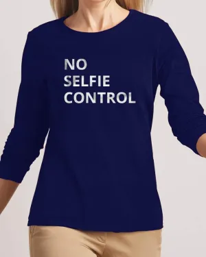 No Selfie Control New Fashion Navy Blue High Graphic Round Neck T-shirt
