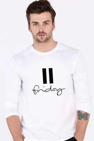Pause Friday - White Full Sleeve T-Shirt Cotton