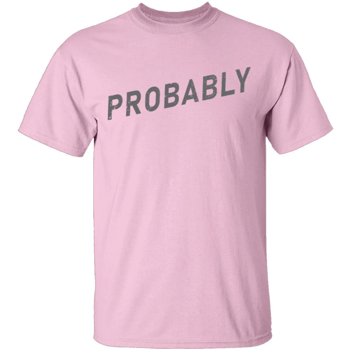 Probably T-Shirt