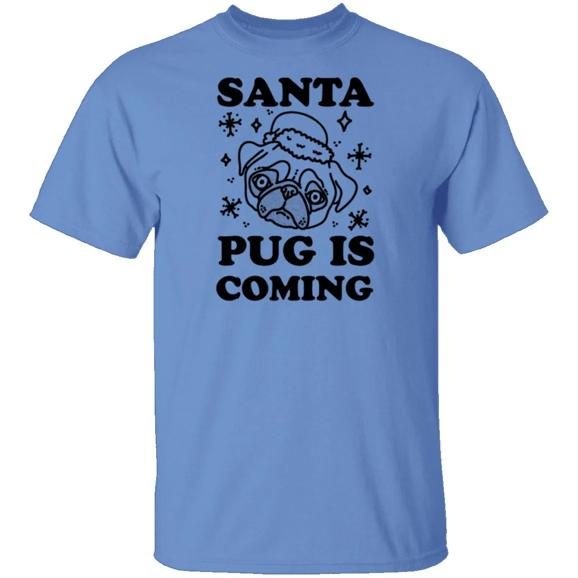 Santa Pug Is Coming T-Shirt