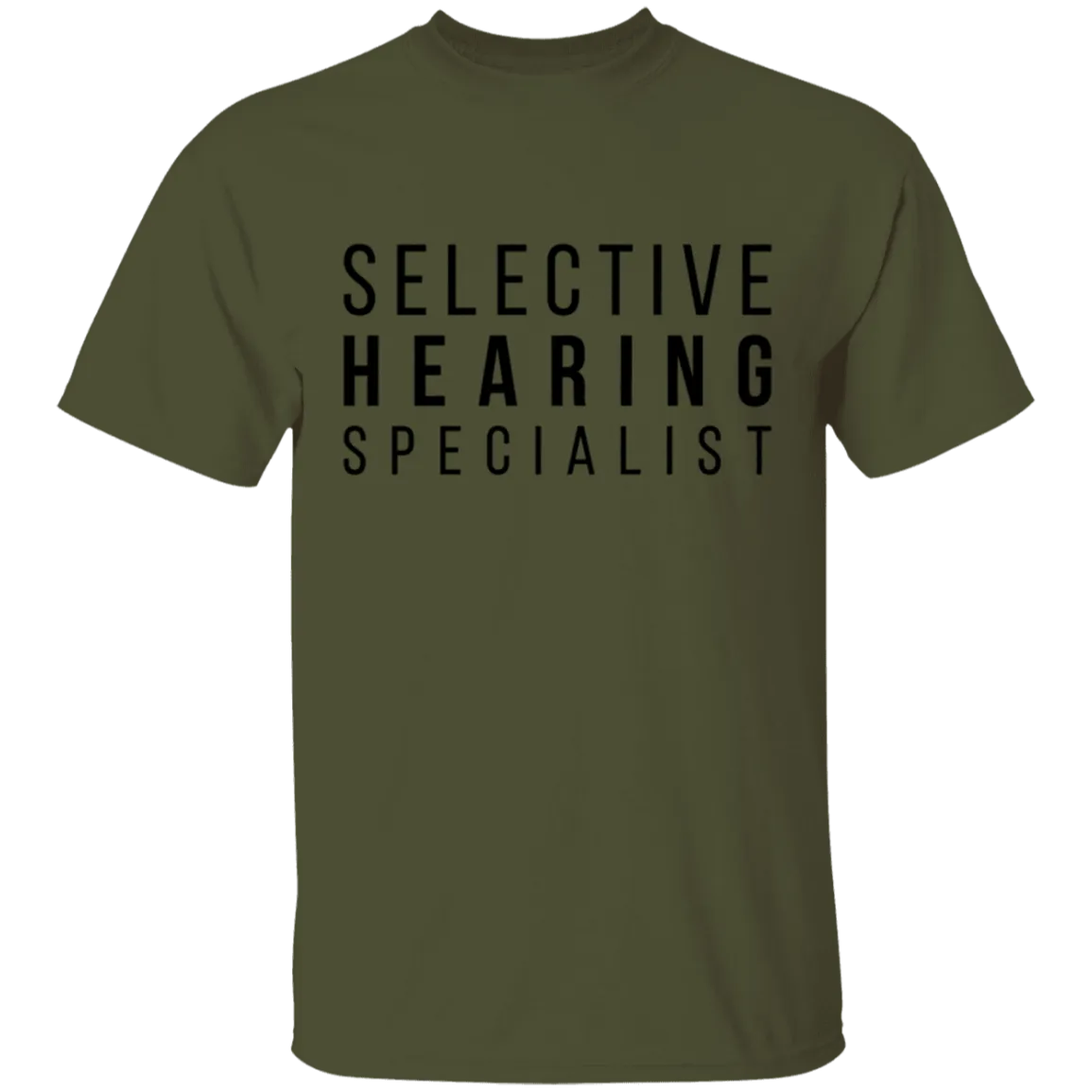 Selective Hearing Specialist T-Shirt