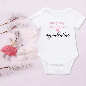 Sorry Boys My Daddy's My Valentine Baby Vest