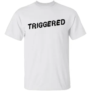 Triggered T-Shirt