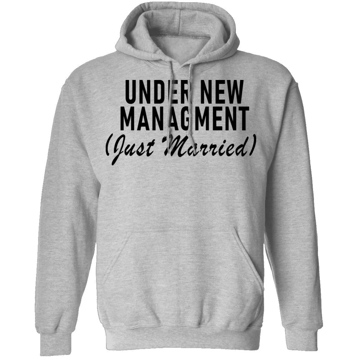 Under New Management Just Married T-Shirt