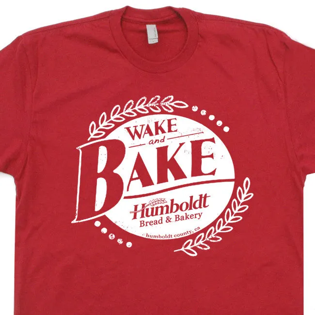 Wake and Bake T Shirt Marijuana T Shirts Funny Stoner Shirts Marijuana Tee Shirt