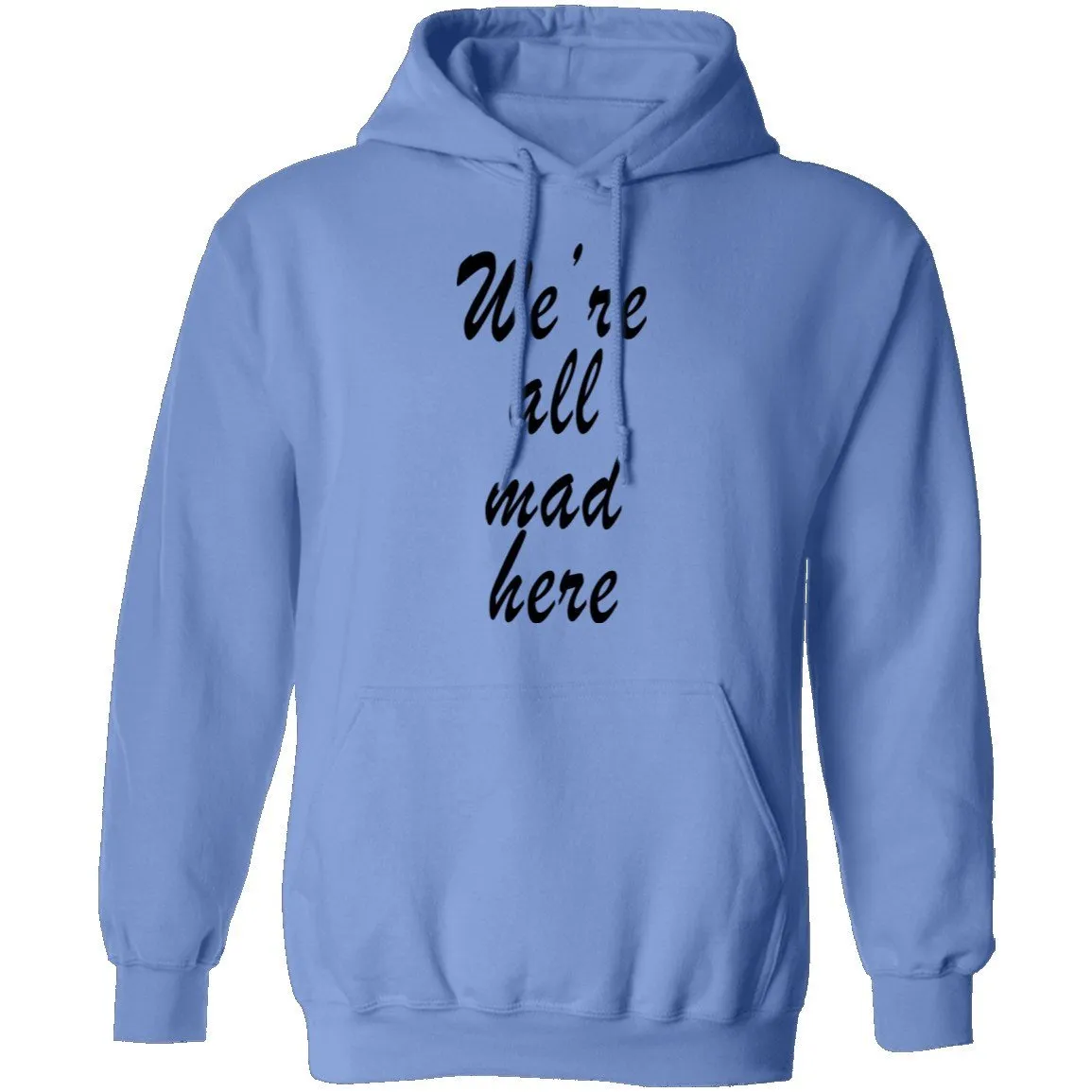 We're All Mad Here T-Shirt