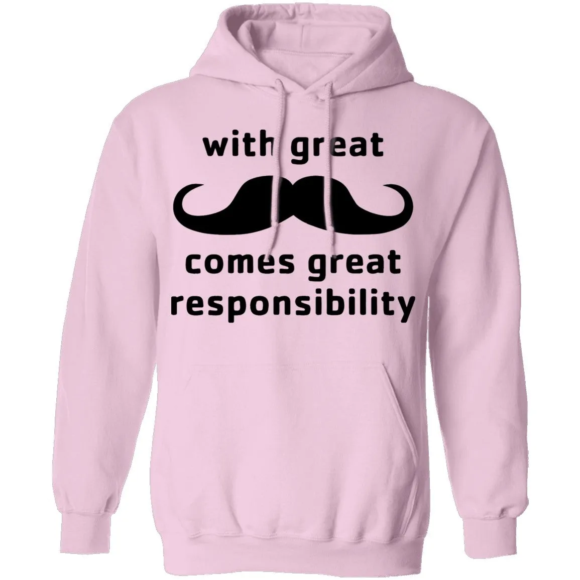 With Great Moustache Comes Great Responsability T-Shirt