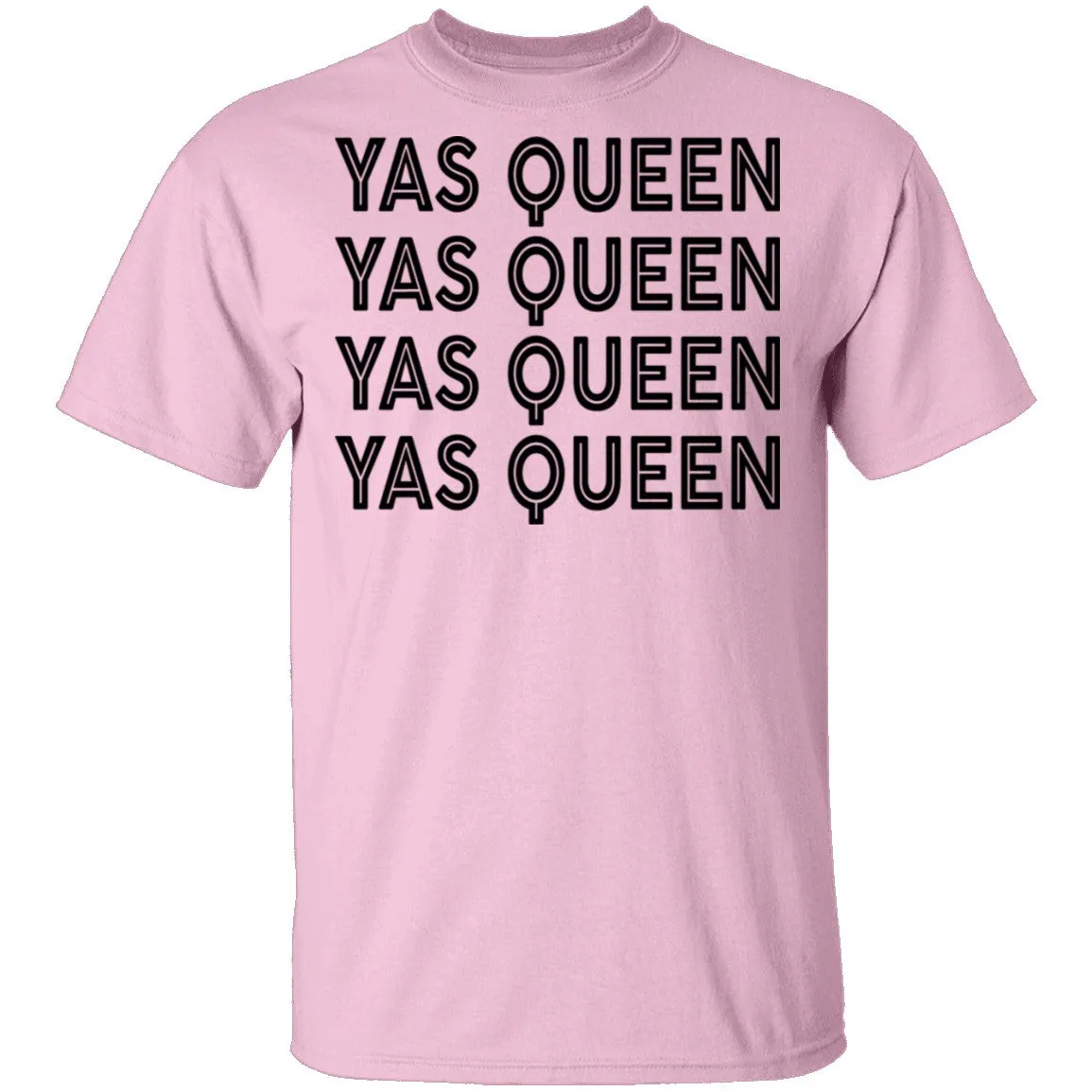 Yas Queen T-Shirt